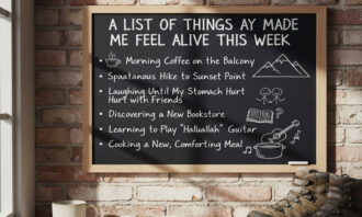 A List Of Things That Made Me Feel Alive
